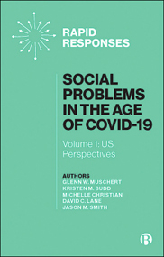 Social Problems in the Age of COVID-19
