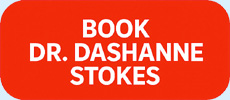 Book Dr. DaShanne Stokes