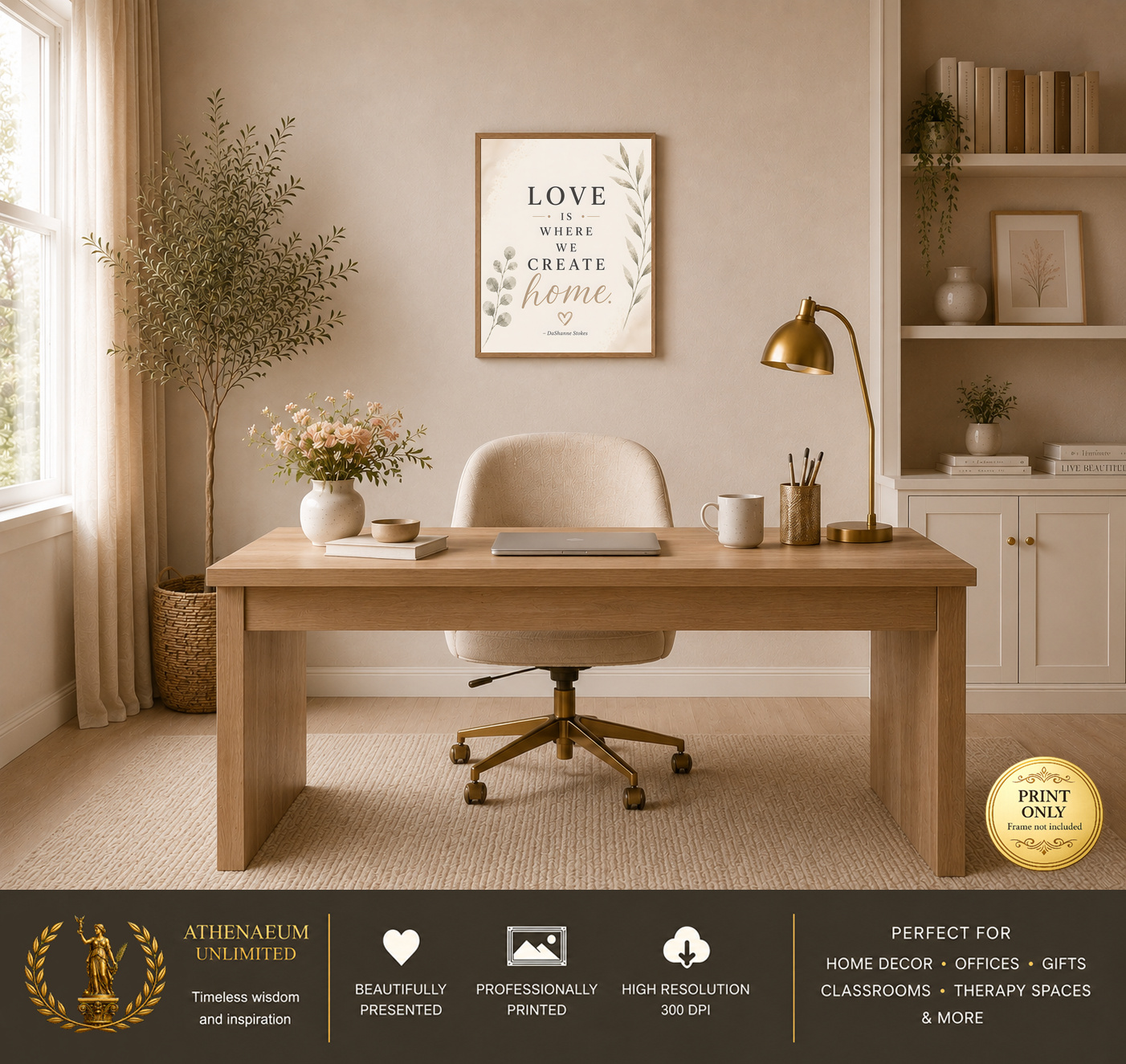 Modern Serenity Love Is Where We Create Home 16x20 print displayed in a home office