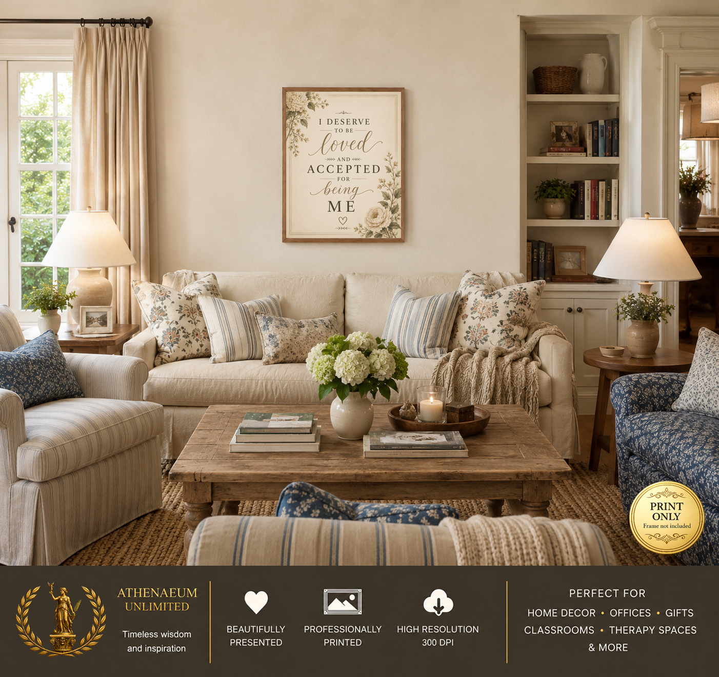 Quiet Elegance I Deserve to Be Loved 16x20 print displayed in a living room